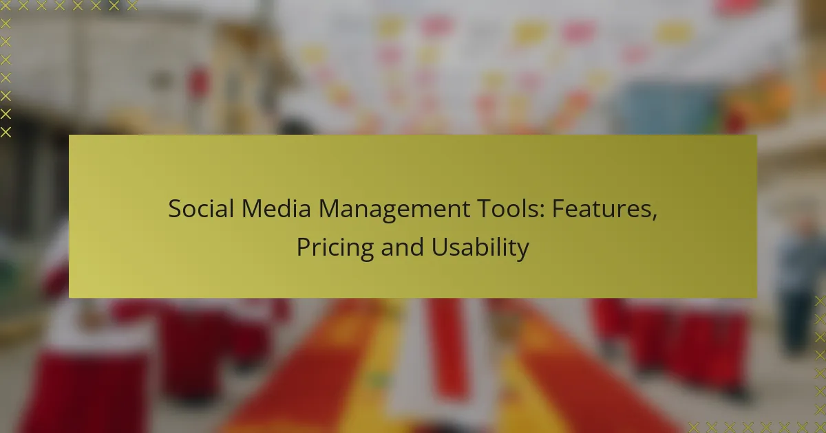 Social Media Management Tools: Functies, Prijzen en Gebruiksgemak